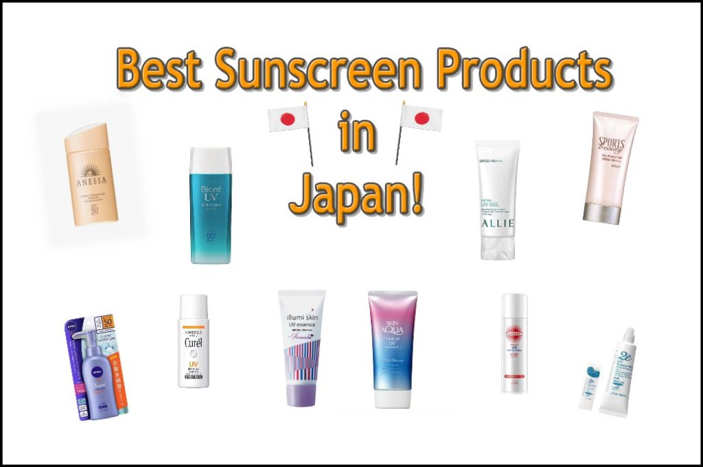 Best Sunscreen Products in Japan Find The Right Protection For Your